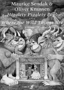 Oliver Knussen: Higglety Pigglety Pop!