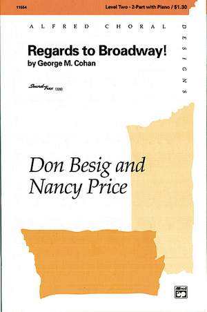 George M. Cohan: Regards to Broadway! 2-Part