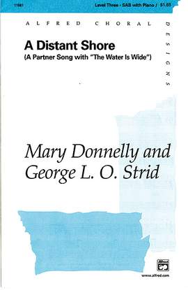 Mary Donnelly: A Distant Shore (The Water Is Wide) SAB