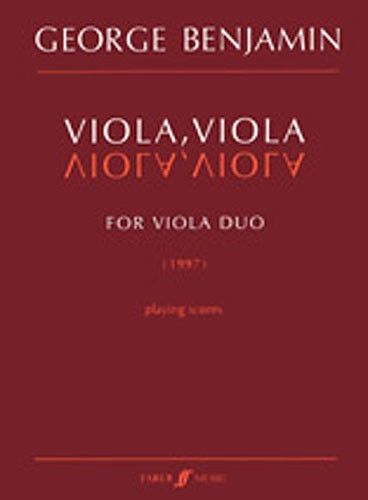 George Benjamin: Viola, Viola