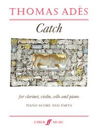 Adès: Catch (piano score and parts)