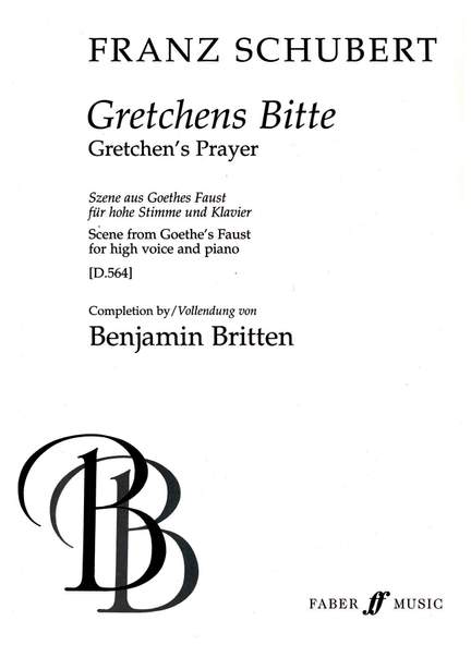 Franz Schubert: Gretchens Bitte