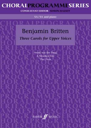 Benjamin Britten: Three Carols