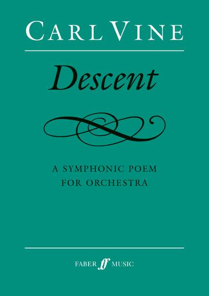 Vine, Carl: Descent (score)