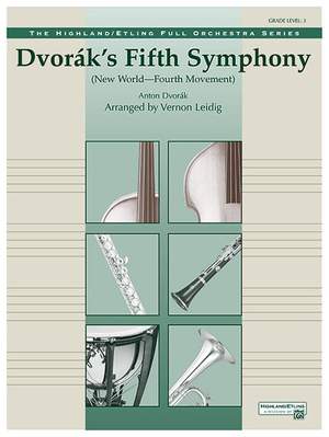 Antonín Dvorák: Dvorák's 5th Symphony ("New World," 4th Movement)
