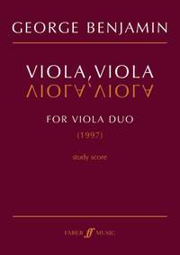 George Benjamin: Viola, Viola