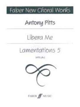 Libera Me/Lamentations 5 SATB unacc
