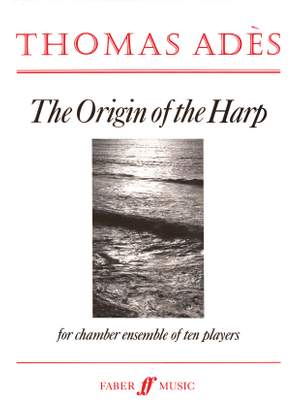 Ades: Origin of the Harp, The (score)