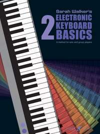 Walker: Electronic Keyboard Basics 2