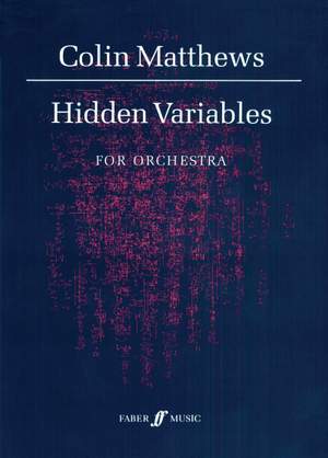 Colin Matthews: Hidden Variables