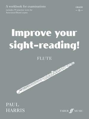 Improve your sight-reading! Flute Grade 6