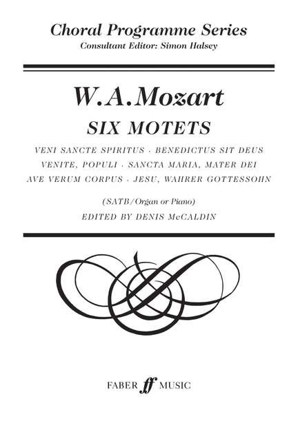 Wolfgang Amadeus Mozart: Six Motets | Presto Music