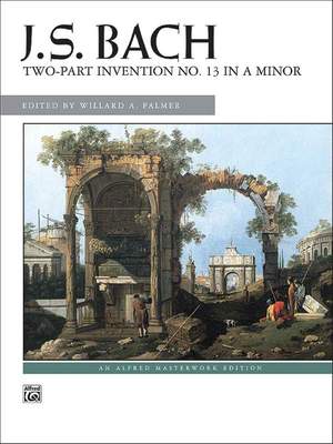 Johann Sebastian Bach: 2-Part Invention No. 13 in A Minor