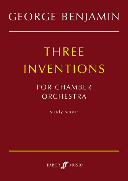George Benjamin: Three Inventions