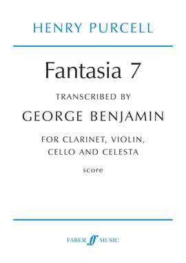 George Benjamin: Fantasia 7 after Henry Purcell