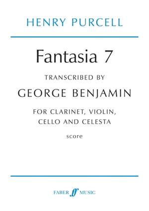 George Benjamin: Fantasia 7 after Henry Purcell