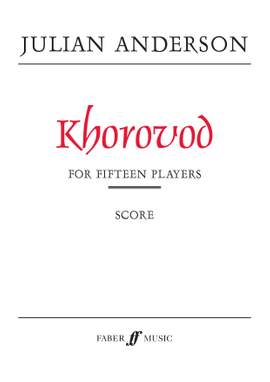 Julian Anderson: Khorovod