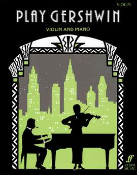 George Gershwin: Play Gershwin
