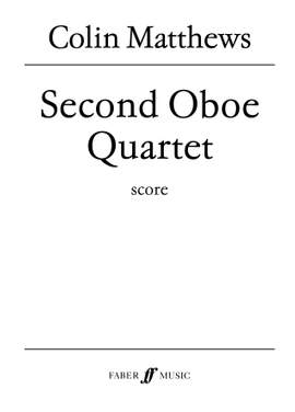 Colin Matthews: Oboe Quartet No.2