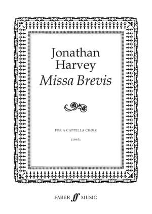 Jonathan Harvey: Missa Brevis