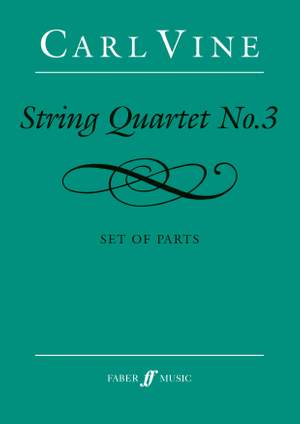 Carl Vine: String Quartet No.3