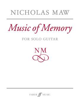 Nicholas Maw: Music of Memory