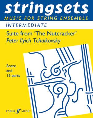 Pyotr Ilyich Tchaikovsky: Suite From The Nutcracker