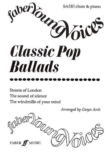 Classic Pop Ballads. SA(B) acc.