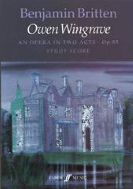 Benjamin Britten: Owen Wingrave