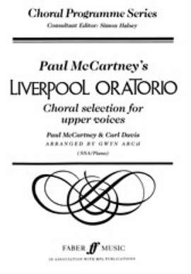 Paul McCartney: Liverpool Oratorio Selection SSA acc.
