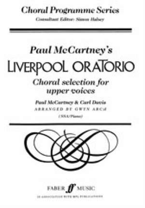 Paul McCartney: Liverpool Oratorio Selection SSA acc.