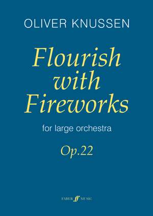 Oliver Knussen: Flourish with Fireworks