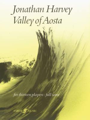 Jonathan Harvey: Valley of Aosta