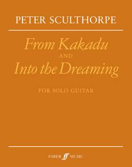 Peter Sculthorpe: From Kakadu & Into the Dreaming