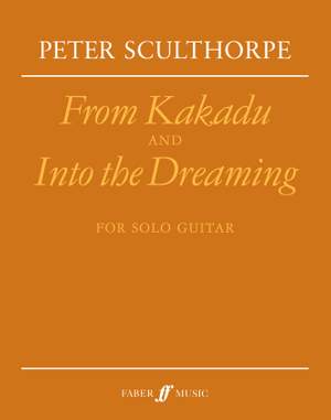 Peter Sculthorpe: From Kakadu & Into the Dreaming