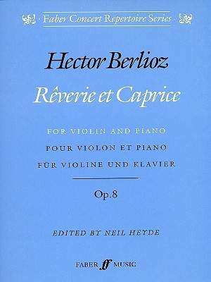 Hector Berlioz: Rêverie Et Caprice