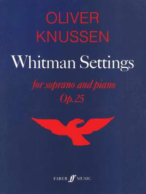 Oliver Knussen: Whitman Settings