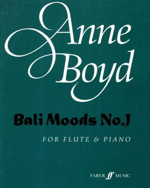 Boyd, Anne: Bali Moods No.1 (flute and piano)