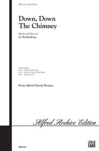 Irv Rothenberg: Down, Down the Chimney SATB