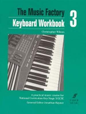 Christopher Wilson: Music Factory: Keyboard Workbook 3