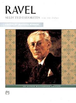 Maurice Ravel: Selected Favorites