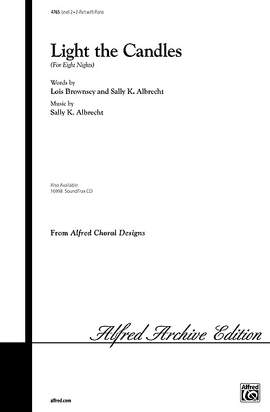 Sally K. Albrecht/Lois Brownsey: Light the Candles (for Eight Nights) 2-Part