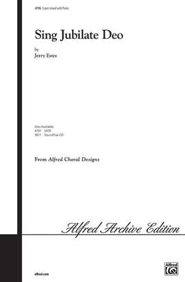 Jerry Estes: Sing Jubilate Deo 3-Part Mixed