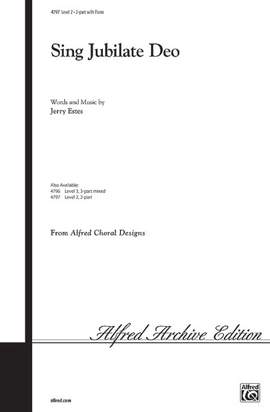Jerry Estes: Sing Jubilate Deo 2-Part