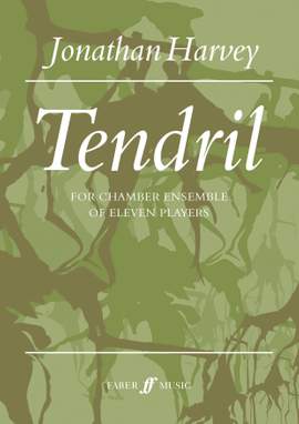 Harvey, Jonathan: Tendril (score)