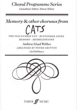 Lloyd Webber: Memory and other choruses SATB acc (CPS)