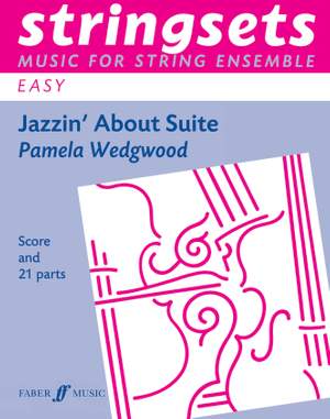 Wedgwood, Pam: Jazzin' About. Stringsets (score & pts)