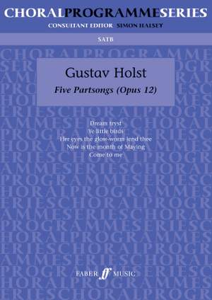 Gustav Holst: Five Partsongs