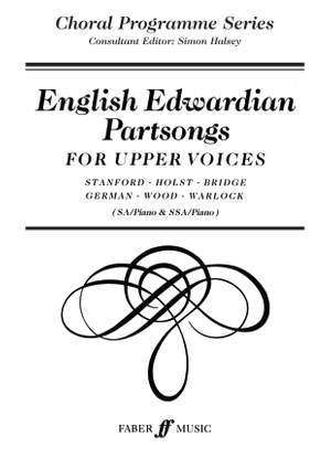 Corp, Ronald: English Edwardian Partsongs. SSA acc.