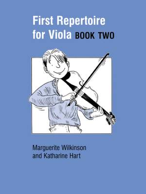 Wilkinson, M: First Repertoire for Viola. Book 2